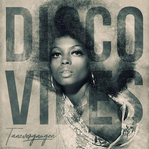 Disco Vibes | Tanzvergnügen Vol. 95